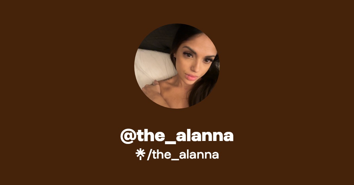 @the_alanna | Linktree