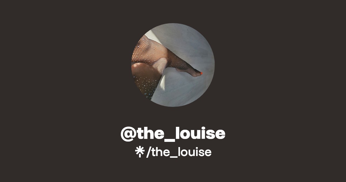 the_louise - Find @the_louise Onlyfans - Linktree