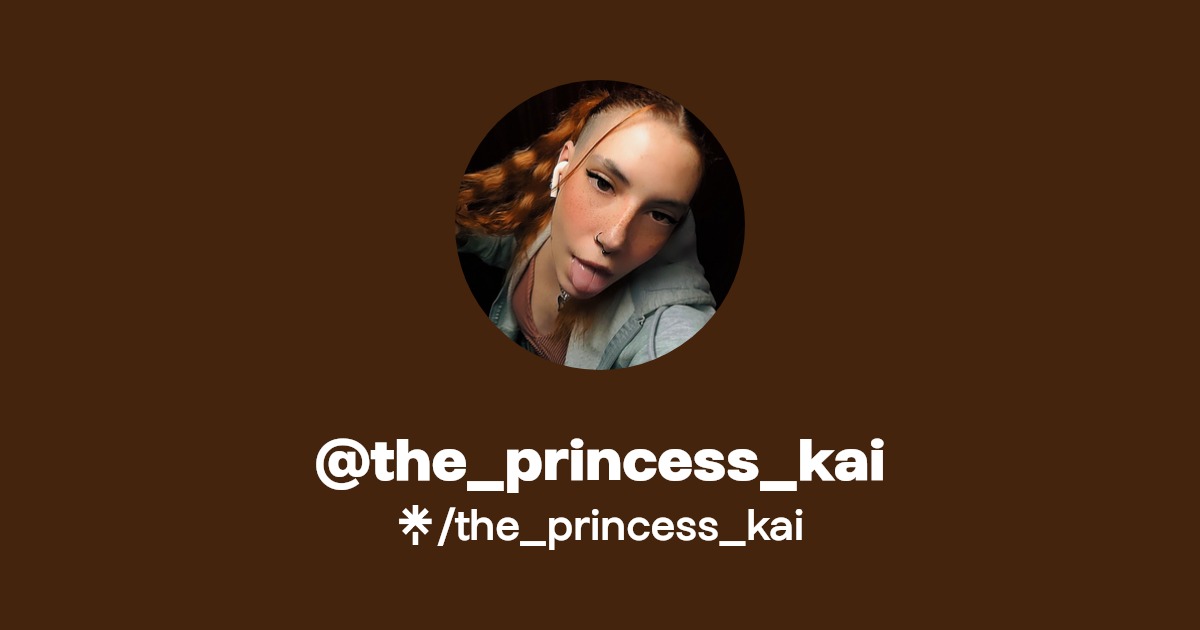 the_princess_kai - Find @the_princess_kai Onlyfans - Linktree