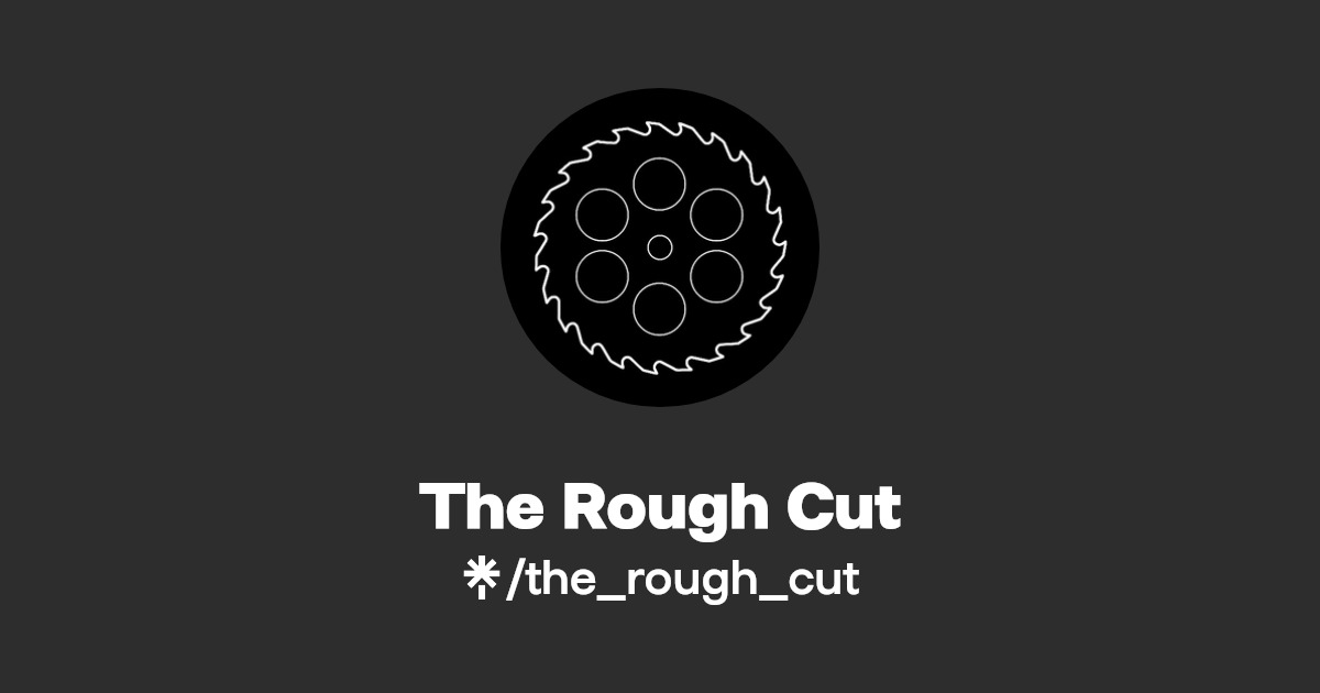 The Rough Cut Twitter Linktree