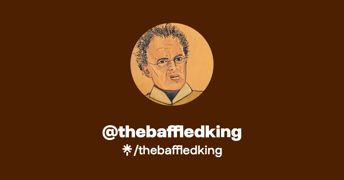 thebaffledking Linktree