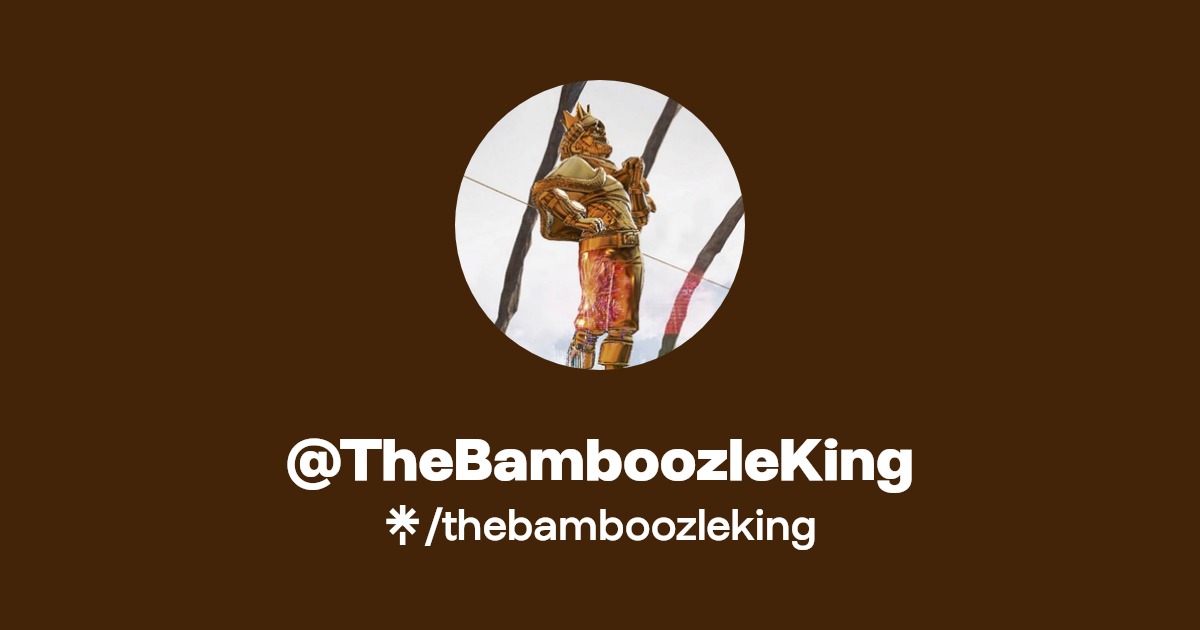 TheBamboozleKing Twitter, Instagram, Facebook, TikTok Linktree