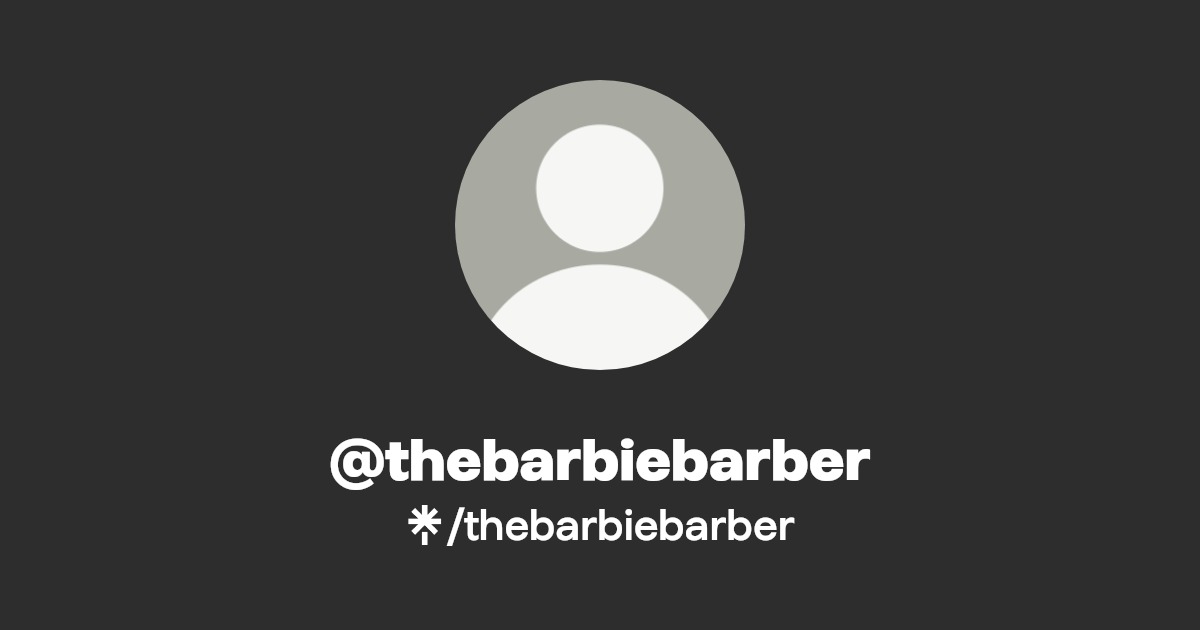 thebarbiebarber - Find @thebarbiebarber Onlyfans - Linktree