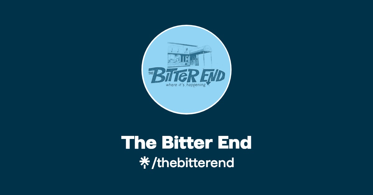 The Bitter End Instagram, Facebook Linktree