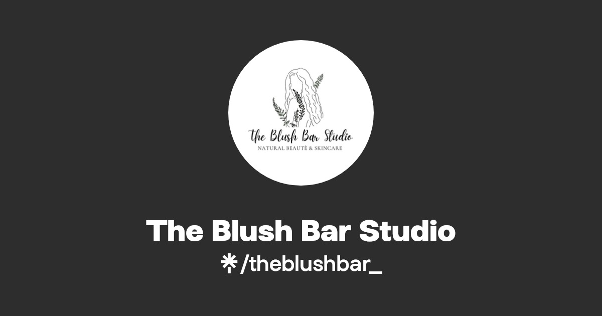 The Blush Bar Studio Linktree