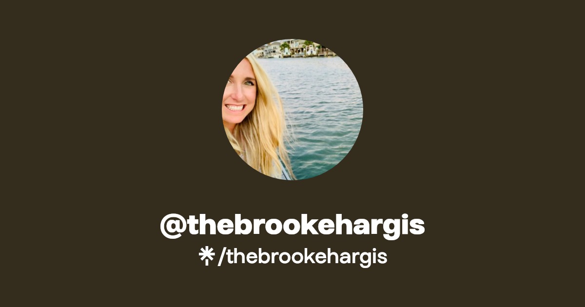 thebrookehargis | Instagram, TikTok | Linktree
