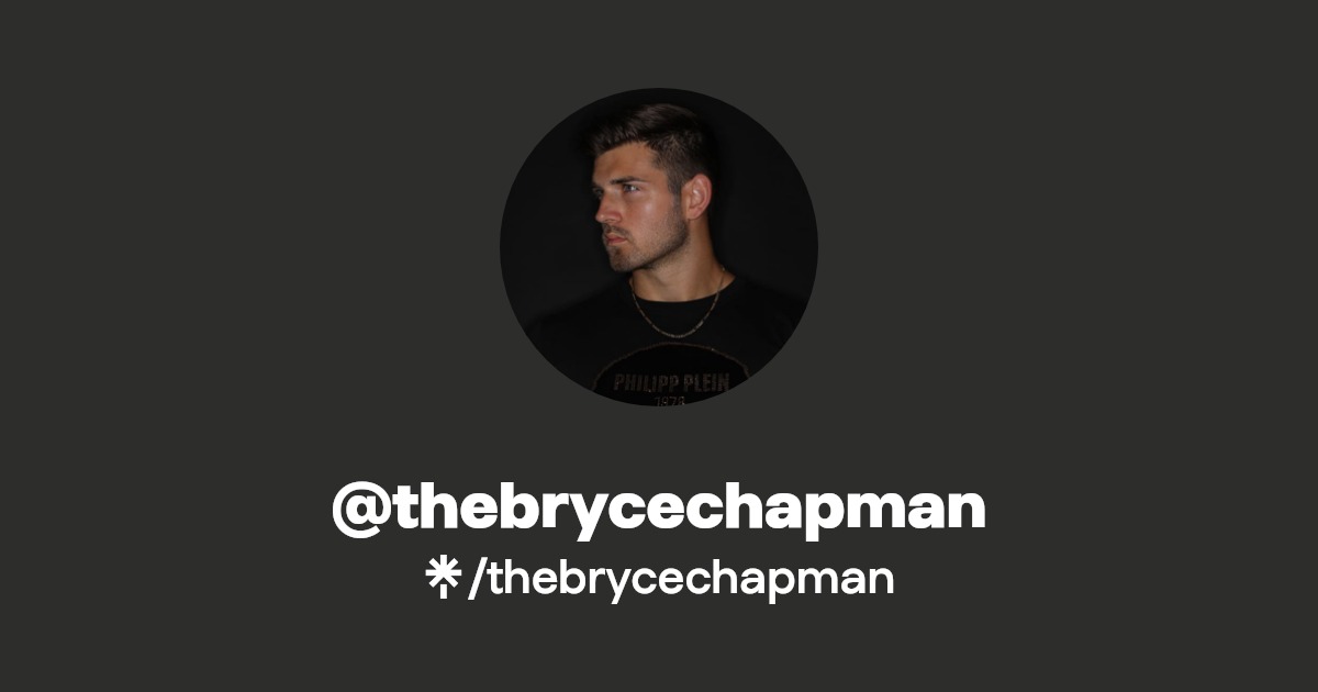 thebrycechapman - Find @thebrycechapman Onlyfans - Linktree