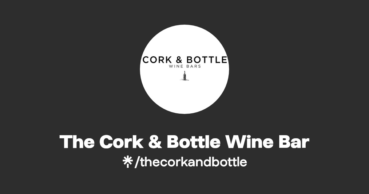 The Cork & Bottle Wine Bar Linktree