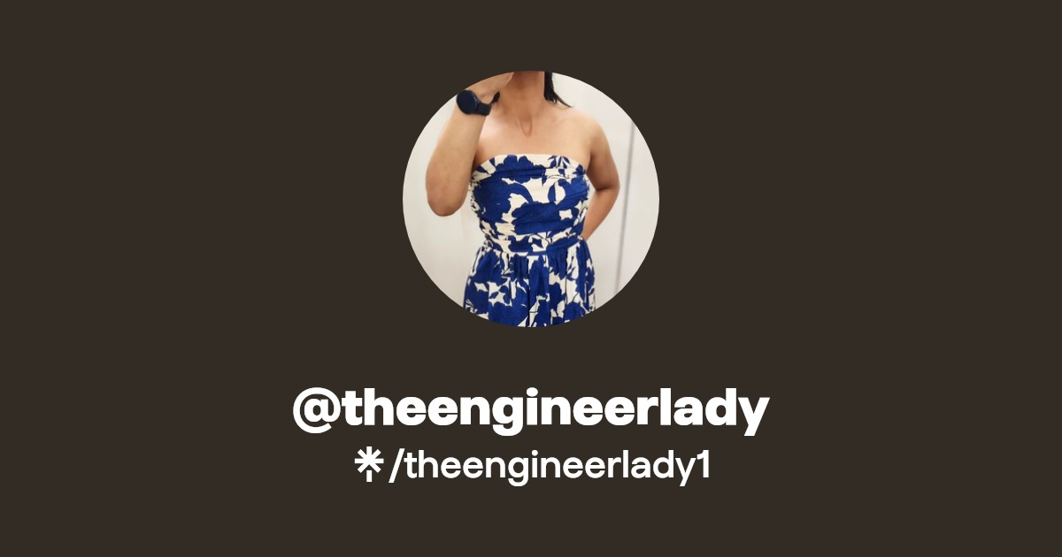 @theengineerlady - Find @theengineerlady Onlyfans - Linktree