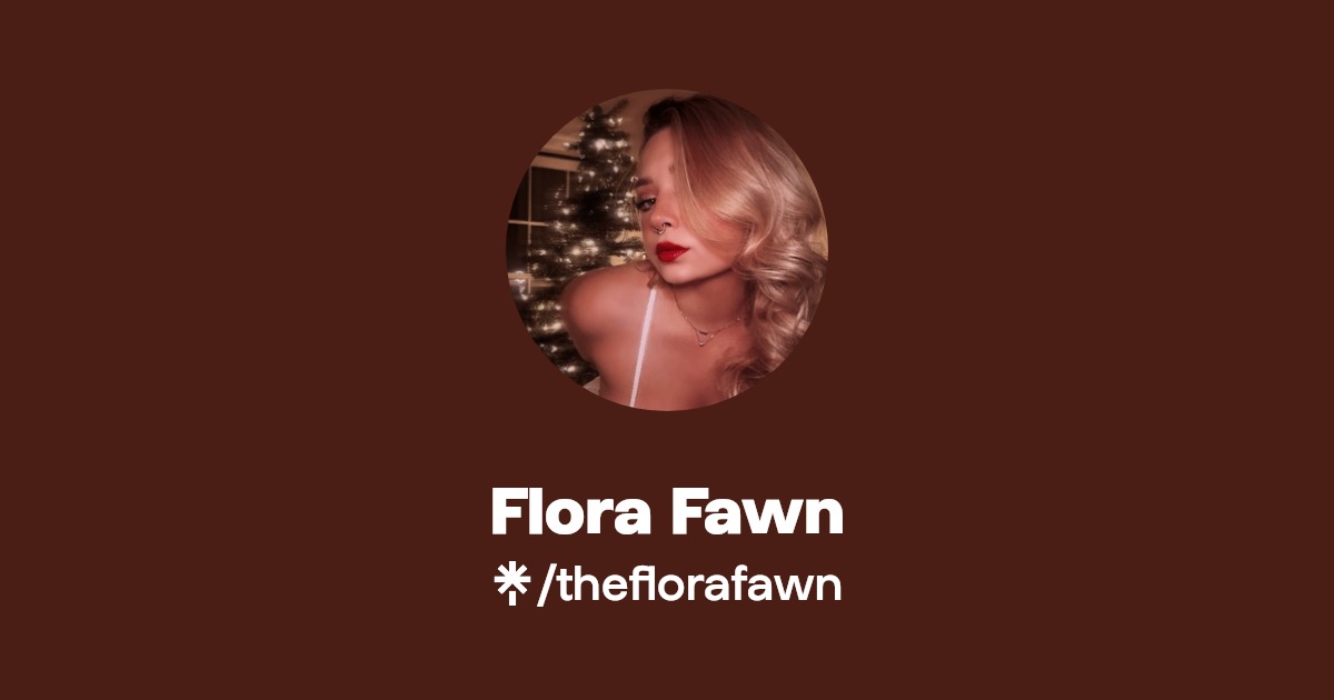 Flora Fawn Find Flora Fawn Onlyfans Linktree