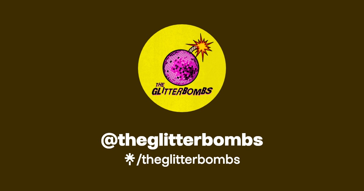 theglitterbombs Instagram, Facebook, TikTok Linktree