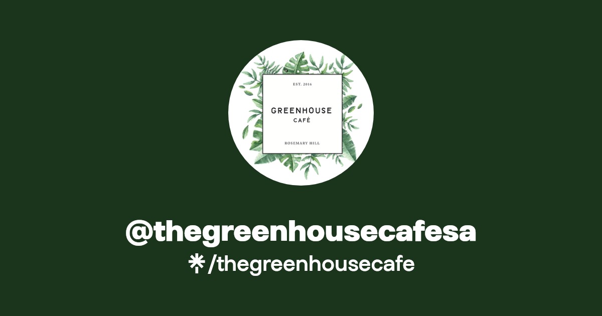 thegreenhousecafesa Linktree