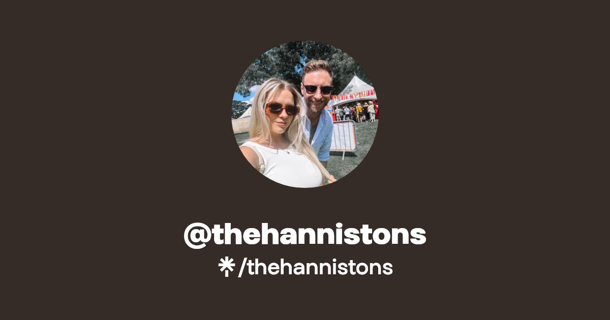 thehannistons | Instagram, Facebook, TikTok | Linktree