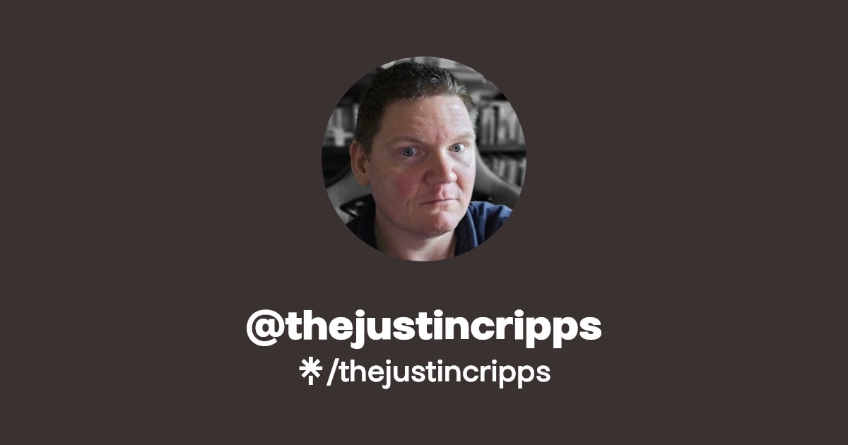 thejustincripps Twitter, Instagram Linktree