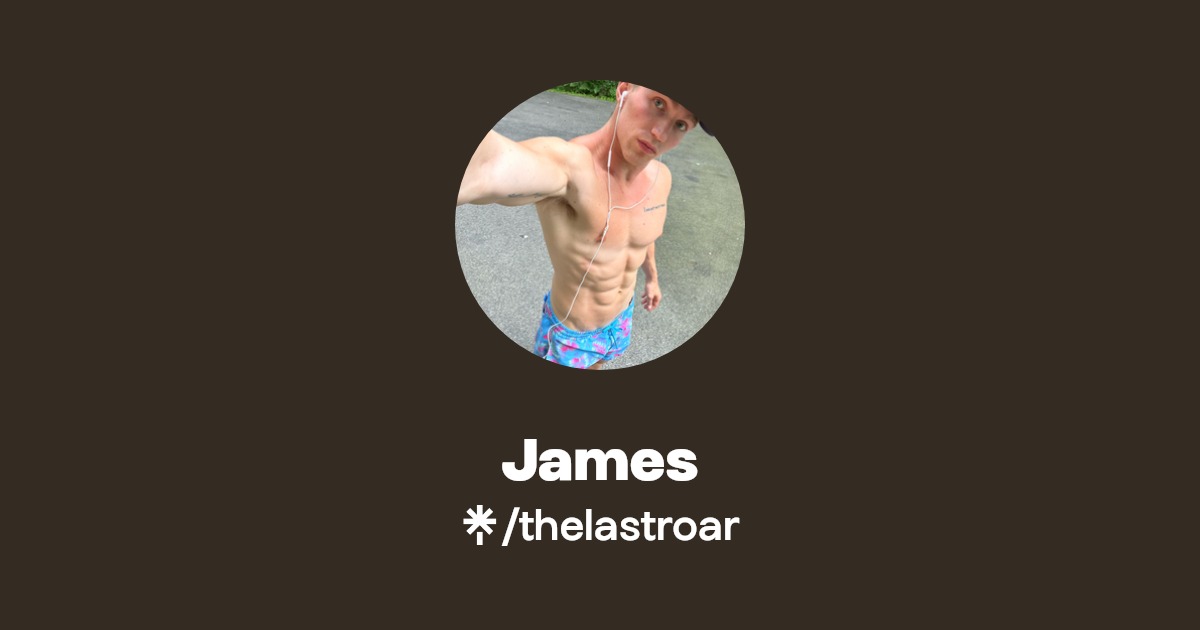 James - Find James Onlyfans - Linktree