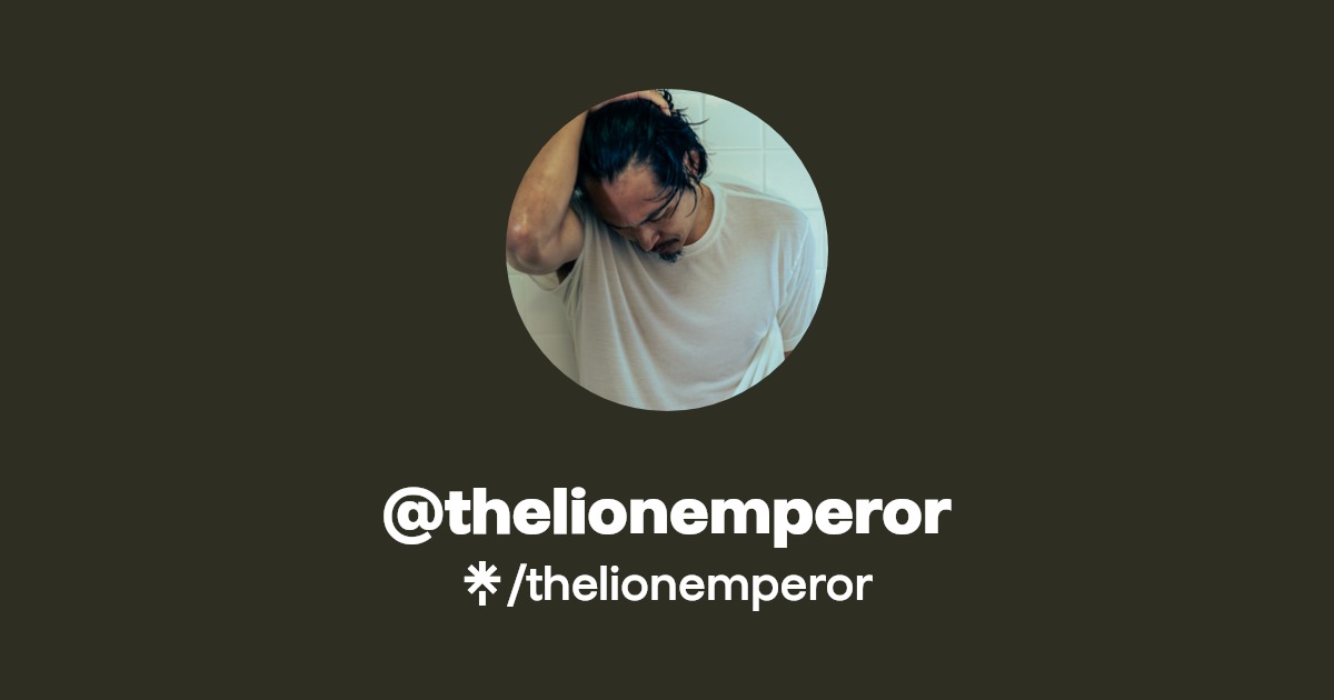 thelionemperor - Find @thelionemperor Onlyfans - Linktree