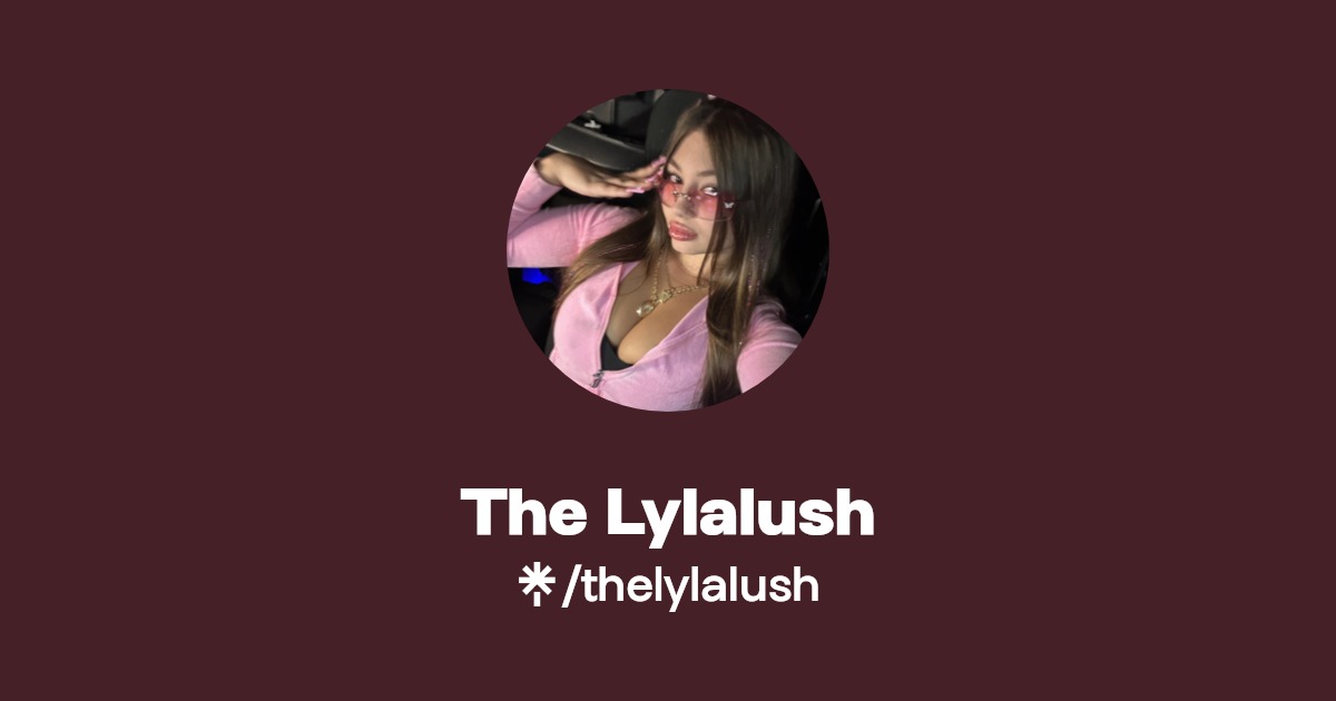 The Lylalush | Linktree