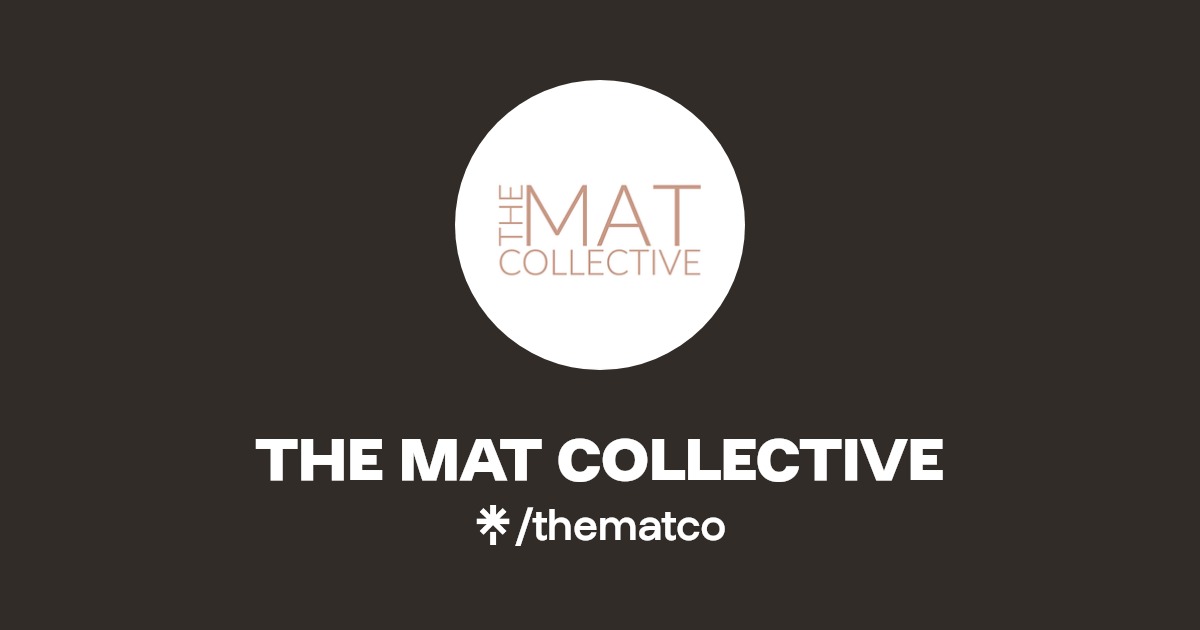 The Mat Collective Instagram, Facebook, TikTok Linktree