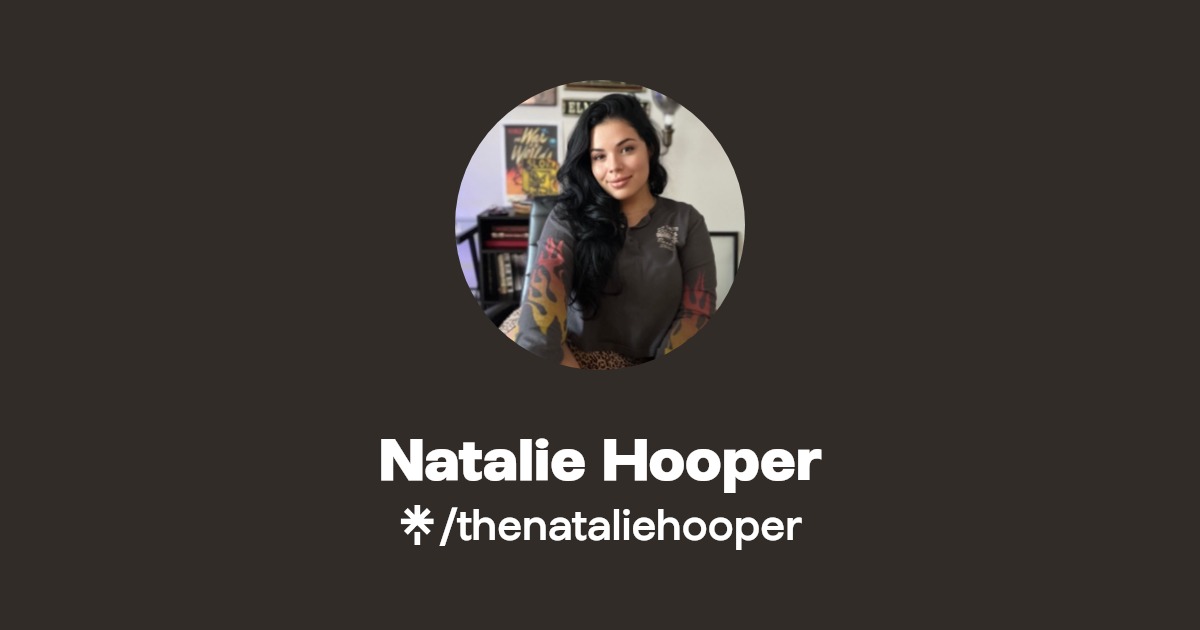 Natalie Hooper | Instagram, TikTok | Linktree
