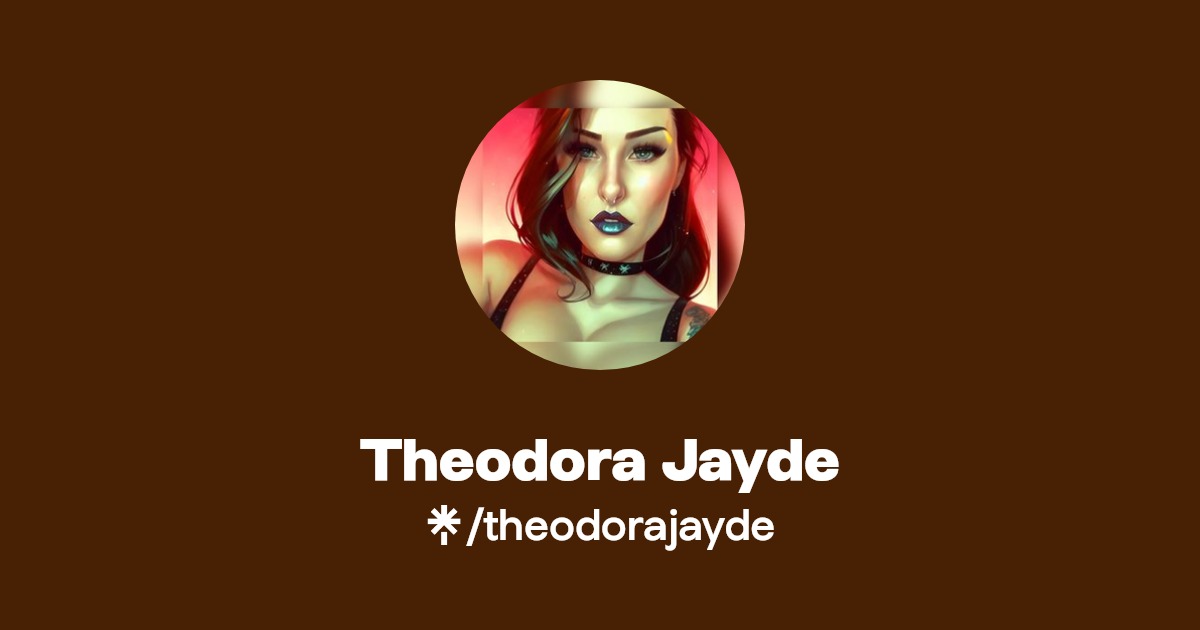 Theodora Jayde | Instagram, TikTok | Linktree