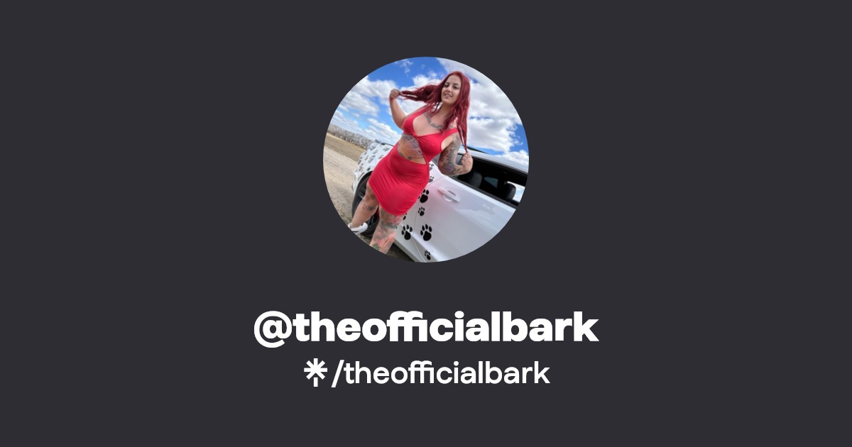 theofficialbark - Find @theofficialbark Onlyfans - Linktree