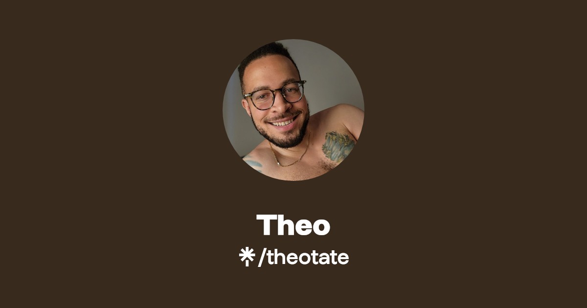 Theo - Find Theo Onlyfans - Linktree