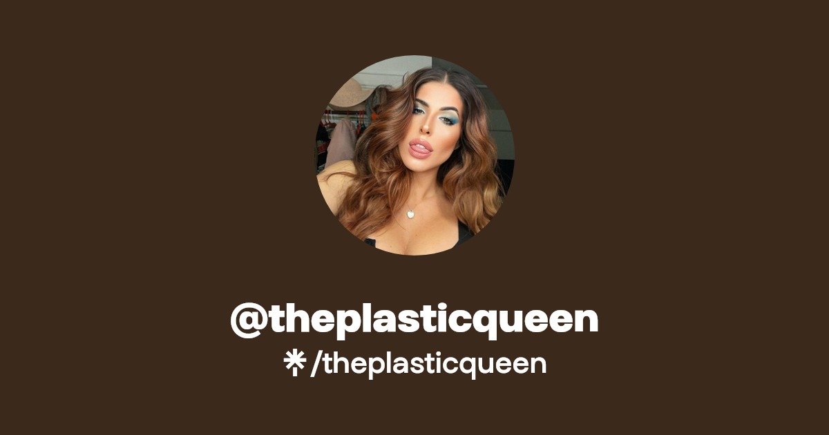 theplasticqueen - Find @theplasticqueen Onlyfans - Linktree