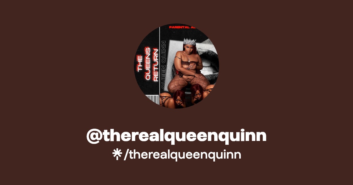 therealqueenquinn - Find @therealqueenquinn Onlyfans - Linktree