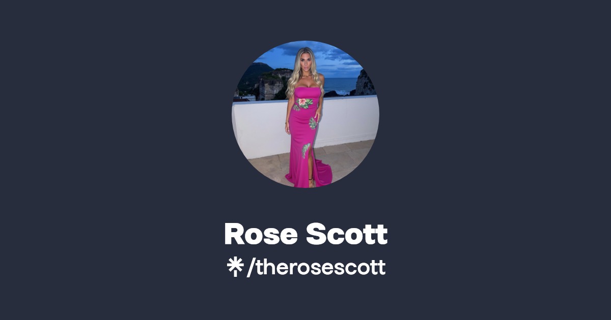 Rose Scott - Find Rose Scott Onlyfans - Linktree