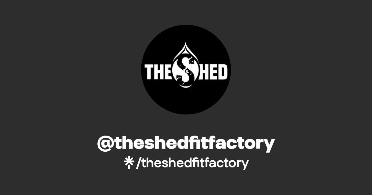 theshedfitfactory Instagram, Facebook Linktree