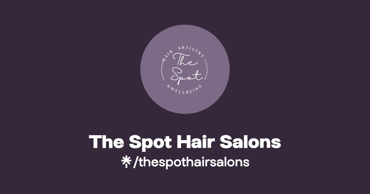 The Spot Hair Salons Instagram, Facebook Linktree