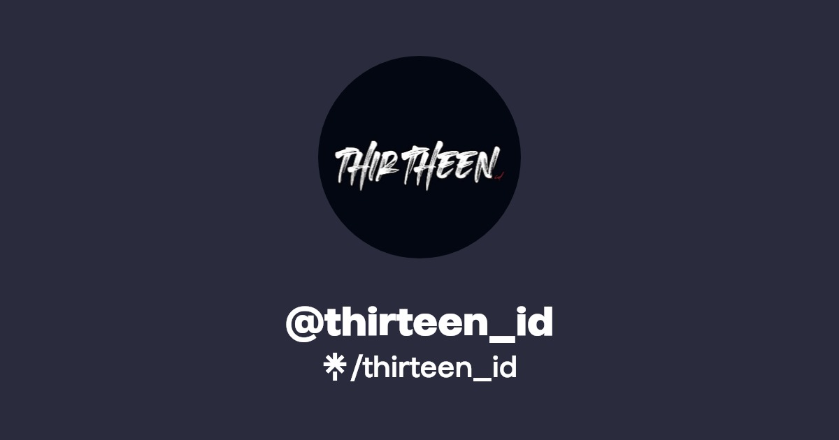 thirteen_id TikTok Linktree