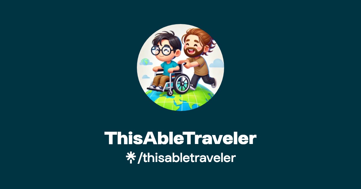 ThisAbleTraveler | Instagram, Facebook, TikTok | Linktree