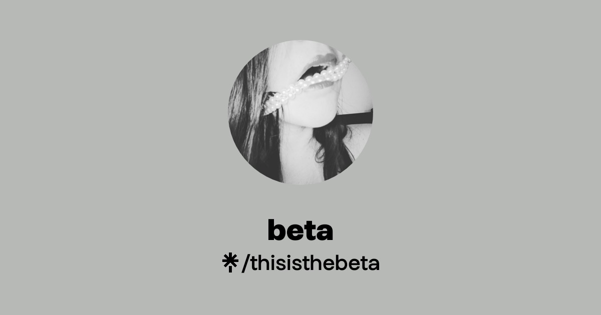 beta - Find beta Onlyfans - Linktree