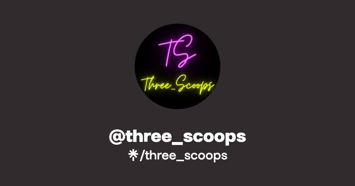 three_scoops Linktree