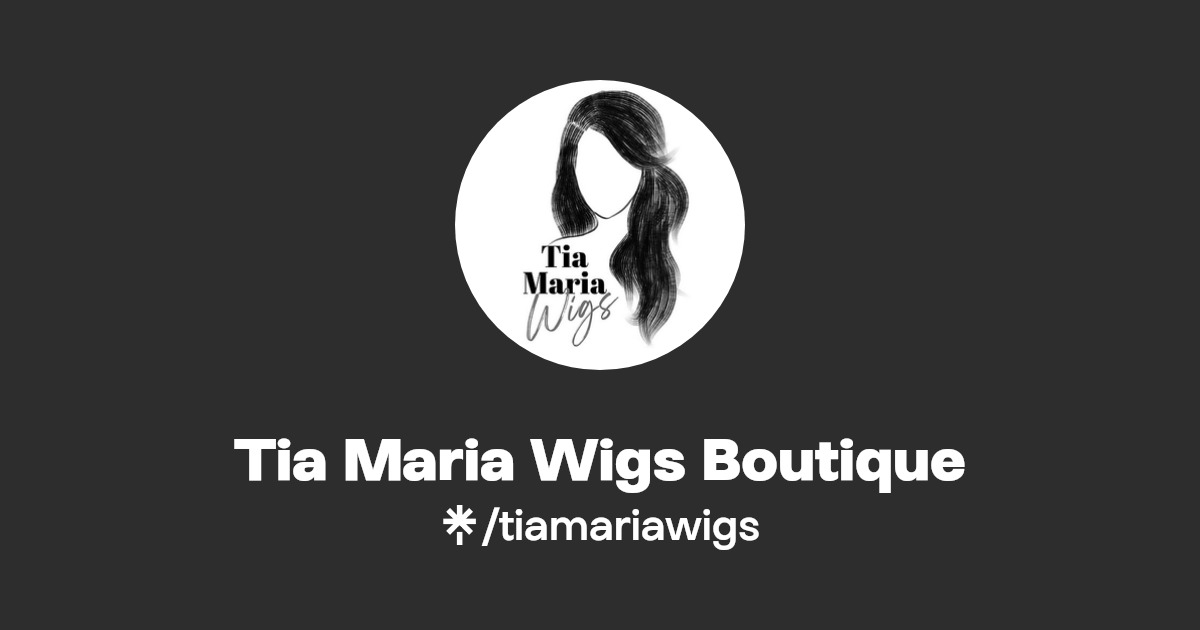 Tia Maria Wigs Instagram, Facebook Linktree