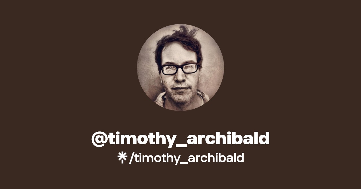 timothy_archibald Instagram Linktree