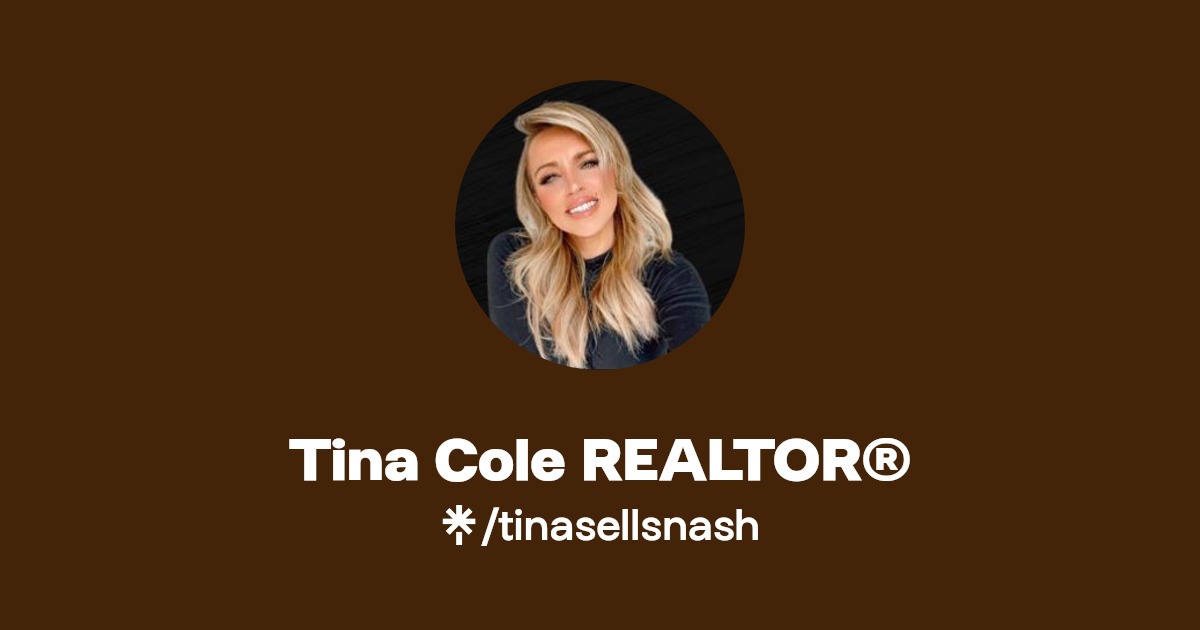 Tina Cole REALTOR® Instagram, Facebook, TikTok Linktree