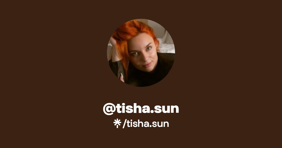tisha.sun - Find @tisha.sun Onlyfans - Linktree