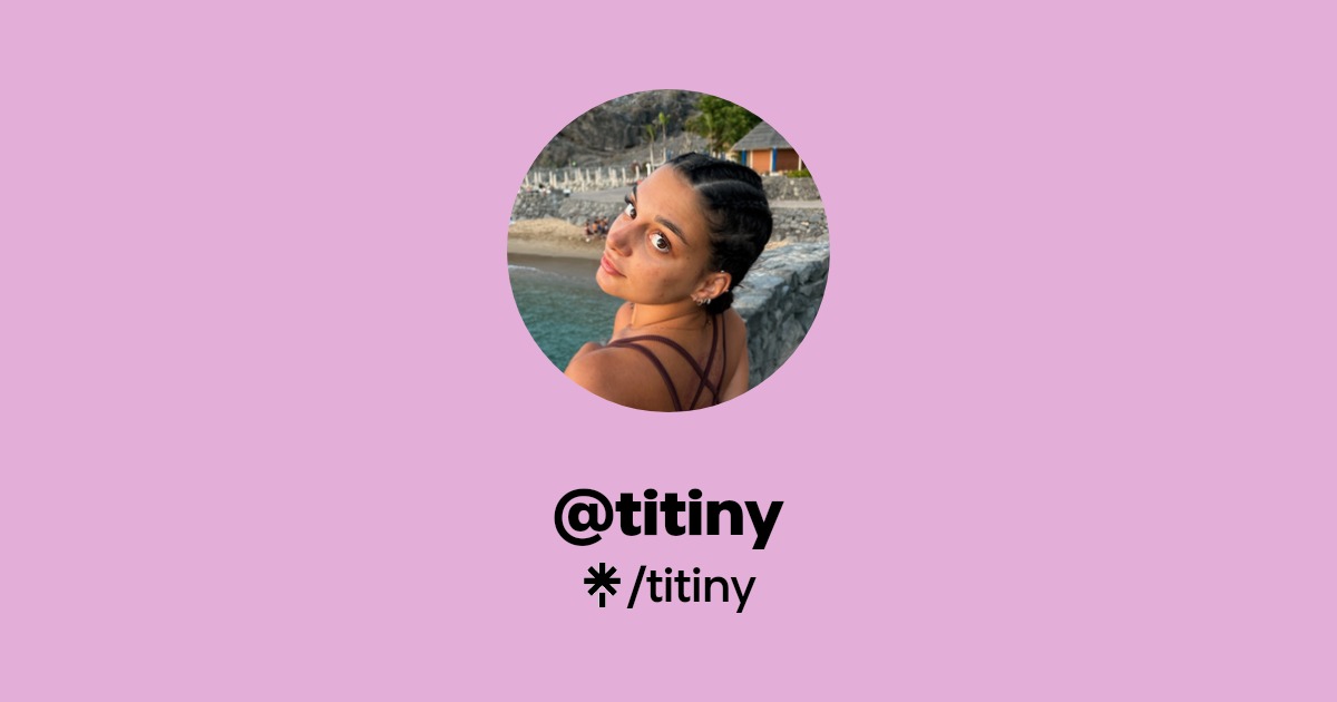 titiny - Find @titiny Onlyfans - Linktree