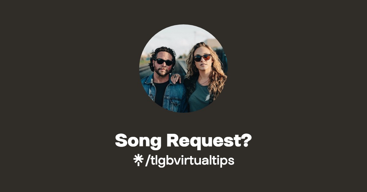 Song Request? Instagram, Facebook Linktree