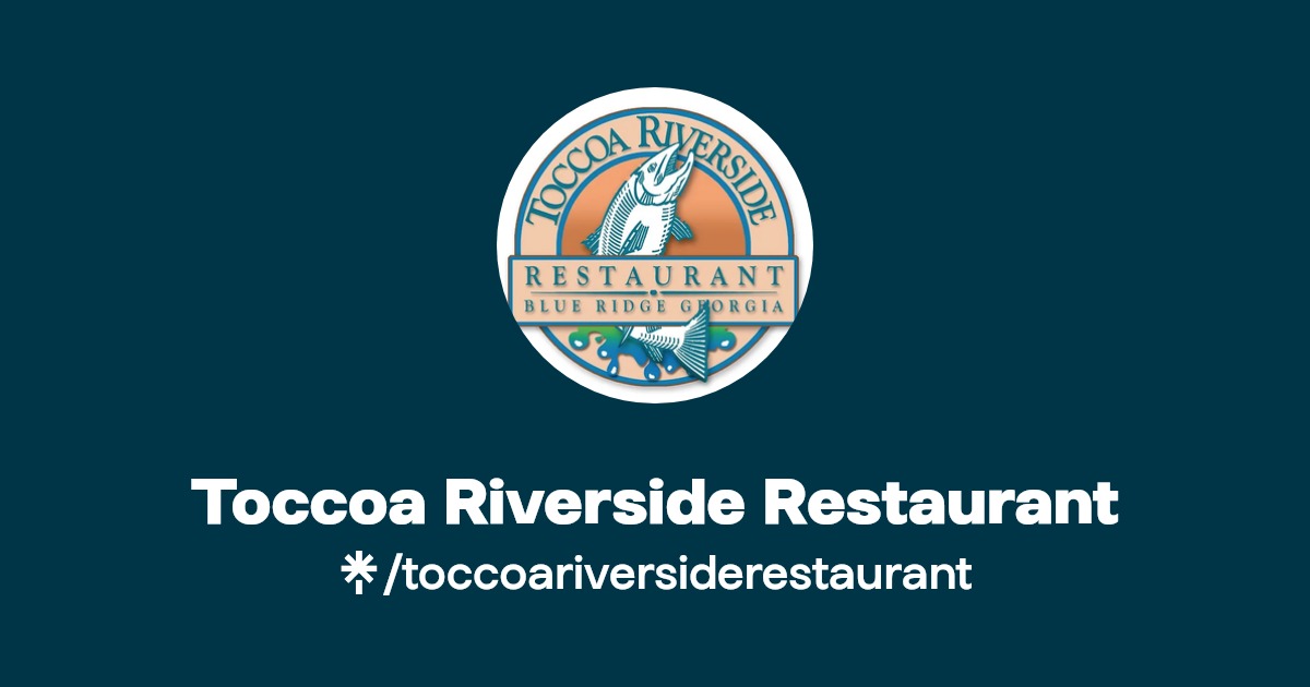 Toccoa Riverside Restaurant Instagram Linktree