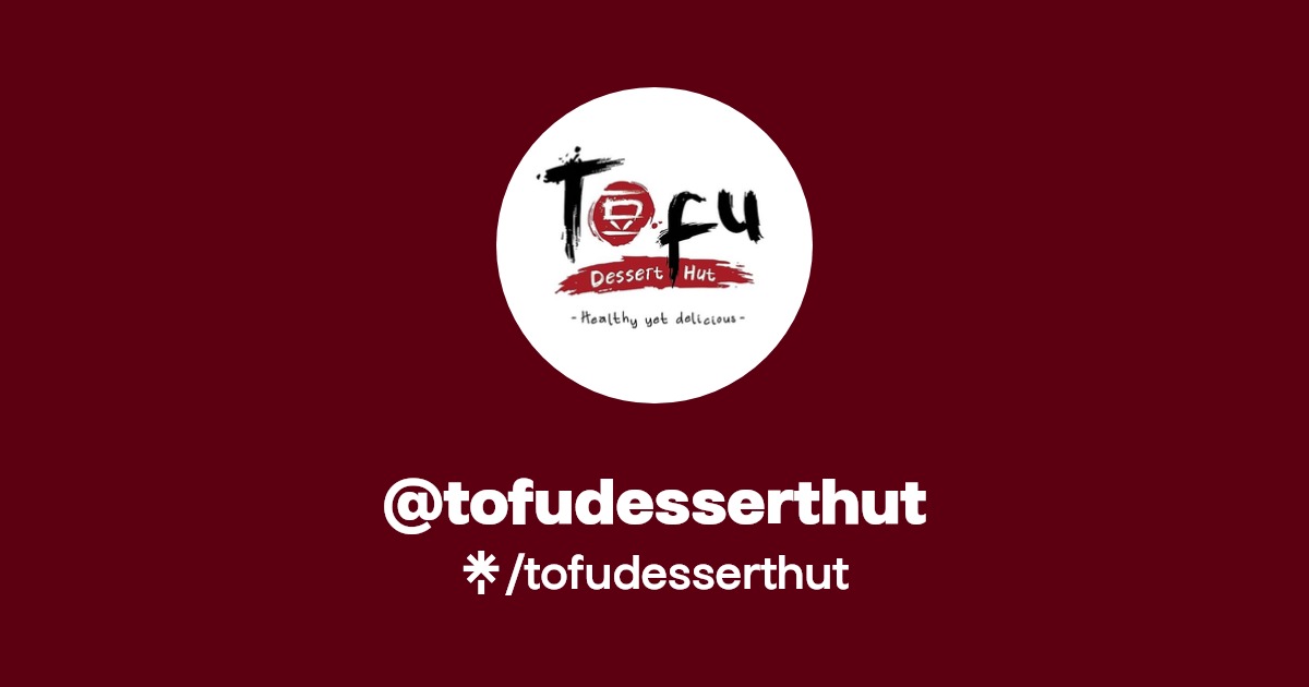 tofudesserthut Linktree