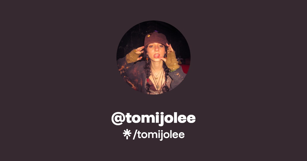 tomijolee | TikTok | Linktree