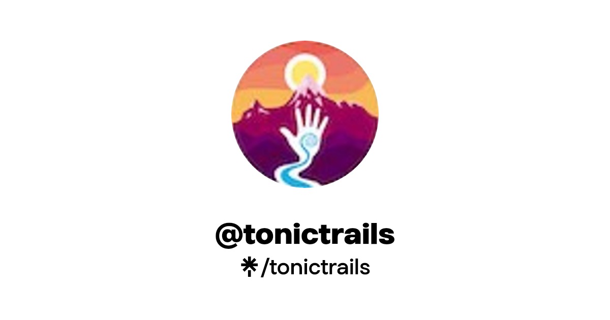 tonictrails Linktree