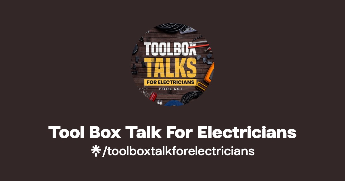 Tool Box Talk For Electricians Linktree