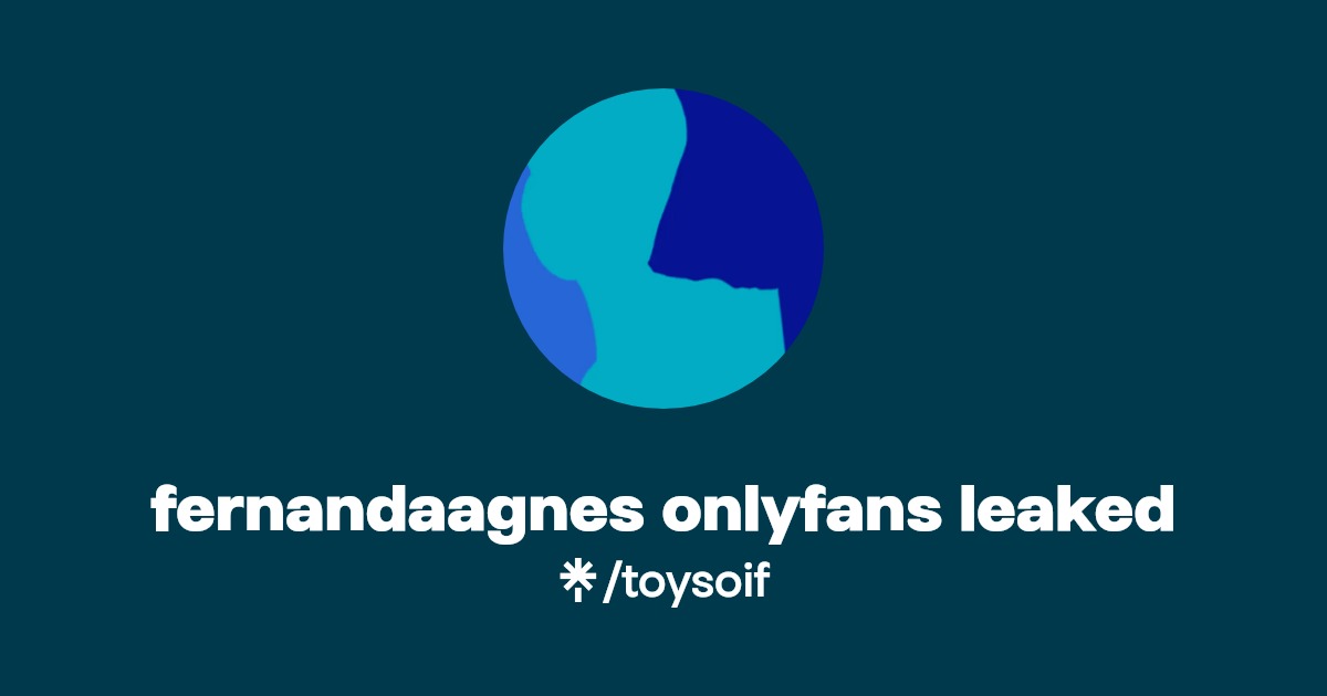 fernandaagnes onlyfans leaked | Linktree