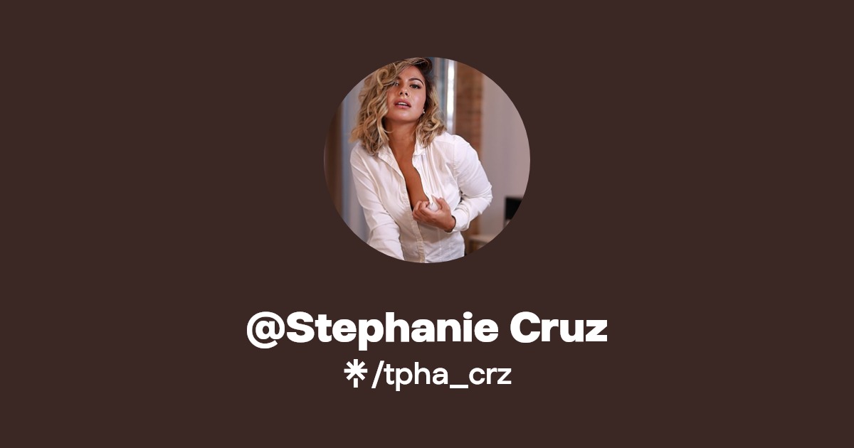 @Stephanie Cruz - Find @Stephanie Cruz Onlyfans - Linktree