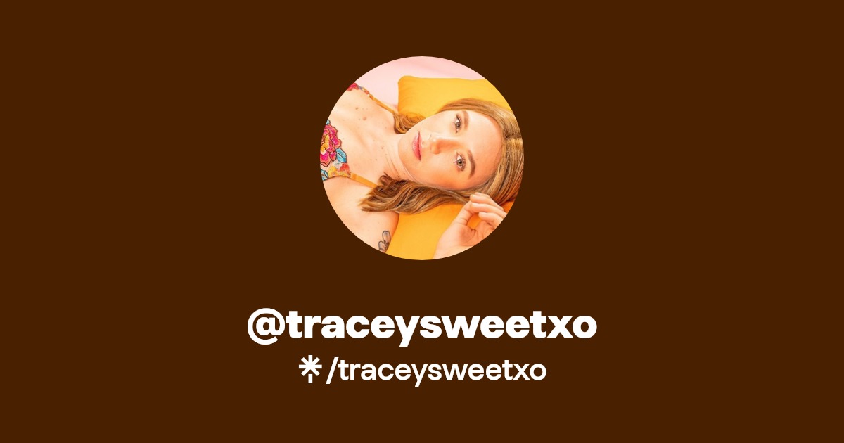 traceysweetxo | Instagram, TikTok | Linktree
