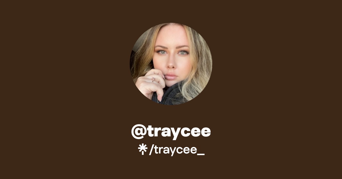 @traycee | Twitter, Instagram, TikTok, Twitch | Linktree